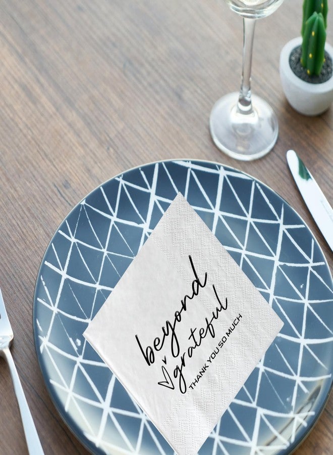 SWEETTALA Beyond Grateful Guest Cocktail Napkins 50 Pcs White and Black Dinner Thank You Napkin for Wedding Engagement Bridal Shower Holiday Anniversary Birthday Baby Shower Decorations 3 Ply - Image 4